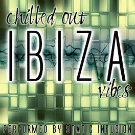 Album cover of Chilled Out Ibiza Vibes