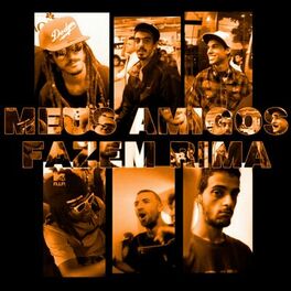 Album cover of Meus Amigos Fazem Rima