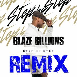 Album cover of Step By Step (Blaze Billions Remix)