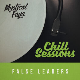 Album cover of False Leaders (Chill Session Remix)