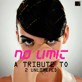 Album cover of No Limits (A Tribute to 2 Unlimited)
