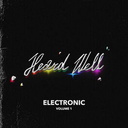 Album cover of Heard Well Electronic Vol. 1