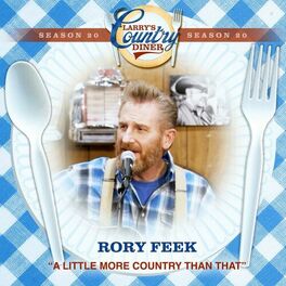 Album cover of A Little More Country Than That (Larry's Country Diner Season 20)
