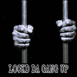 Album cover of Lockd Da Gang Up (feat. MRID)