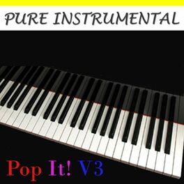 Album cover of Pure Instrumental: Pop It!, Vol. 3