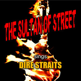 Album cover of The Sultan of Street Sings Dire Straits