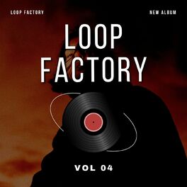 Album cover of Loop Factory Vol 04