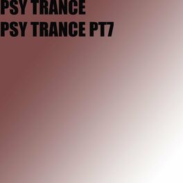 Album cover of PSY TRANCE 7