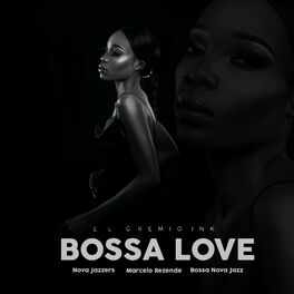 Album cover of Bossa Love (Bossa Guitar)