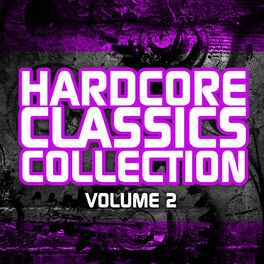 Album cover of Hardcore Classics Collection Vol. 2 (Mixed Version)