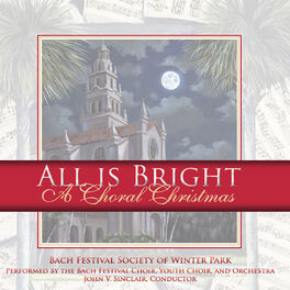 Album cover of All Is Bright: A Choral Christmas