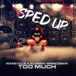 Album cover of Too Much (Sped Up)