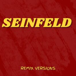 Album cover of Seinfeld (Remix Versions)