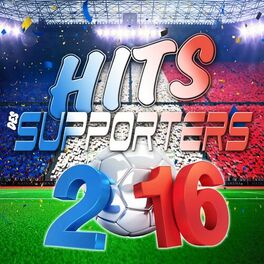 Album cover of Hits des supporters 2016