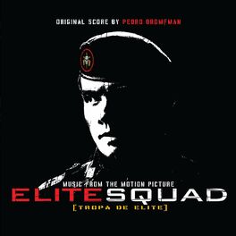 Album cover of Elite Squad (Music from the Motion Picture)