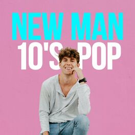 Album cover of New Man - 10's Pop