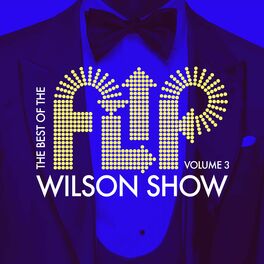 Album cover of The Best of the Flip Wilson Show, Vol. 3