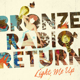 Album cover of Light Me Up
