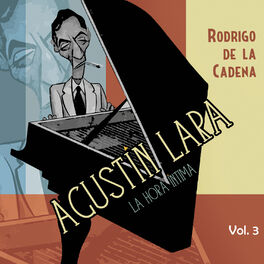 Album cover of Agustín Lara. La hora íntima Vol. 3