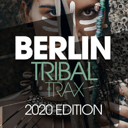 Album cover of Berlin Tribal Trax 2020 Edition