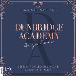 Album cover of Anywhere - Dunbridge Academy, Teil 1 (Ungekürzt)