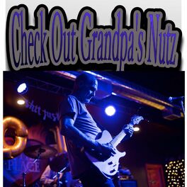 Album cover of Check Out Grandpa's Nutz