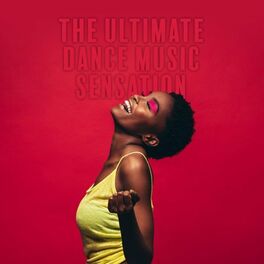 Album cover of The Ultimate Dance Music Sensation