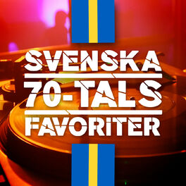 Album cover of Svenska 70-tals Favoriter