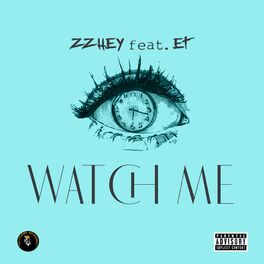Album cover of Watch Me (feat. ET)