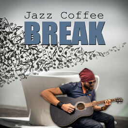 Album cover of Jazz Coffee Break - Piano Lounge Cafè Soft Songs, Relaxing Jazz Music Bar and Mood Music, Jazz Guitar, Bossa Background Music Bar