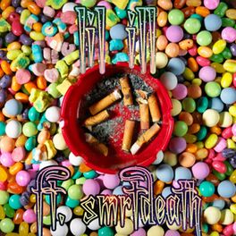 Album cover of Cigarettes and Candy (feat. Smrtdeath)