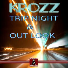 Album cover of Trip Night & Out Look