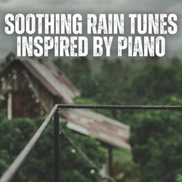 Album cover of Soothing Rain Tunes Inspired by Piano