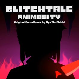 Album cover of Glitchtale: Animosity (Original Motion Picture Soundtrack)