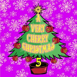 Album cover of A Very Cherry Christmas 5