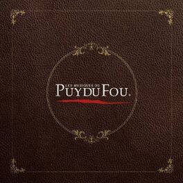 Album cover of Les musiques du Puy du Fou