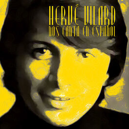 Album cover of Hervé Vilard Nos Canta en Español