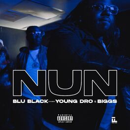 Album cover of NUN (feat. Young Dro & Biggs)