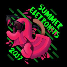 Album cover of Summer Eletrohits 2017