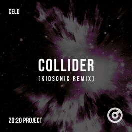 Album cover of Collider (Kidsonic Remix)