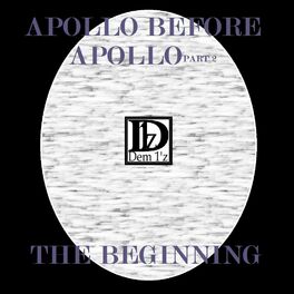 Album cover of APOLLO BEFORE APOLLO PART2 (THE BEGINNING)