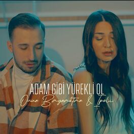 Album cover of Adam Gibi Yürekli Ol