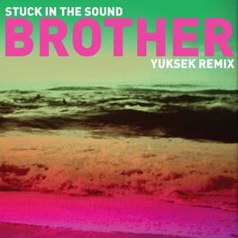 Album cover of Brother (Yuksek Remix)