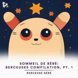Album cover of Sommeil de bébé: Berceuses Compilation, Pt. 1