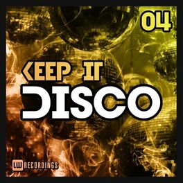 Album cover of Keep It Disco, Vol. 04