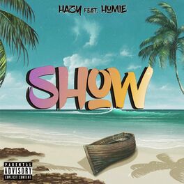 Album cover of Show (feat. Homie)