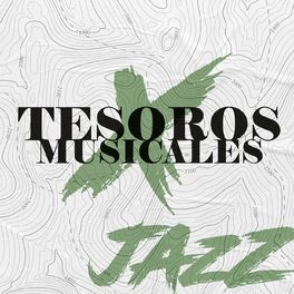 Album cover of Tesoros Musicales: Jazz