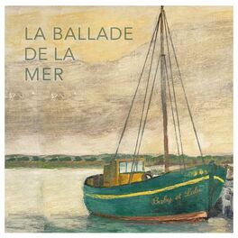 Album cover of La Ballade De La Mer