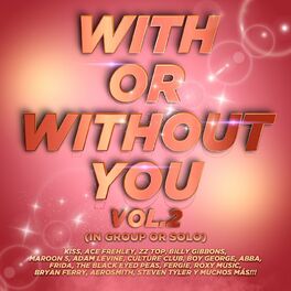 Album cover of With Or Without You (In Group or Solo) Vol. 2