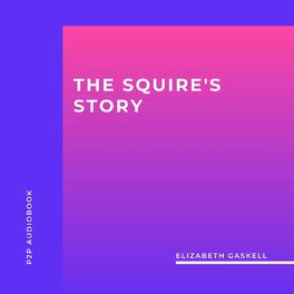 Album cover of The Squire's Story (Unabridged)
